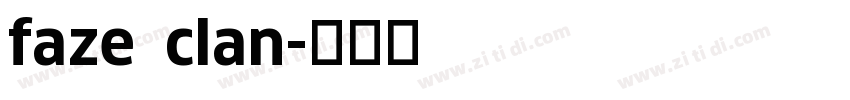 faze clan字体转换